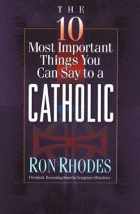 Image of 10 most important things you can say to a Catholic