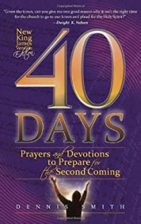 Image of 40 days: prayers and devotions to prepare for the Second Coming