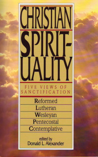 Image of Christian spirituality: five views of sanctification