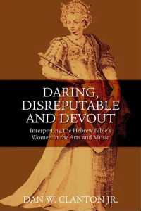 Image of Daring, Disreputable, and Devout