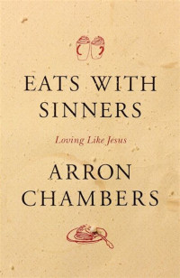Image of Eats with sinners: loving like Jesus