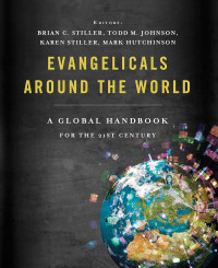 Image of Evangelicals around the world: a global handbook for the 21st century