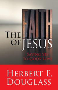 Image of Faith of Jesus: saying yes to God's love