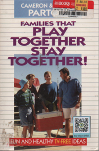 Image of Families That Play Together Stay Together!