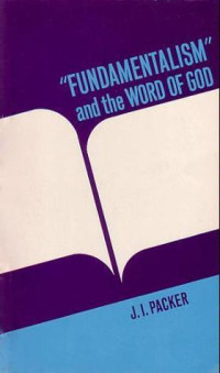 Image of Fundamentalism and the Word of God