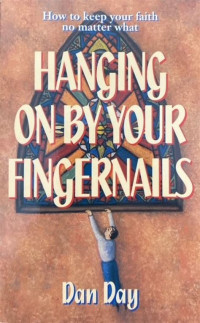 Image of Hanging on by Your Fingernails