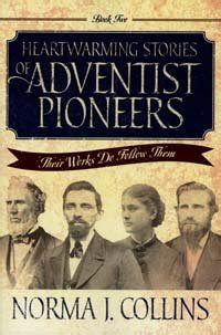 Image of Heartwarming Stories of Adventist Pioneers