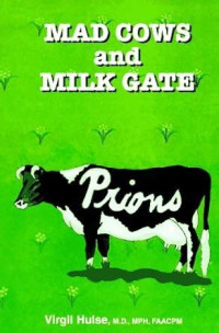 Image of Mad Cows and Milk Gate