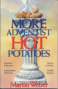 Image of More Adventist Hot Potatoes