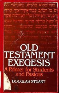 Image of Old Testament Exegesis A Primer for Students and Pastors
