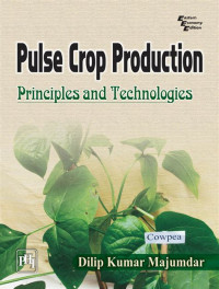 Image of Pulse Crop Production: Principle and Technologies