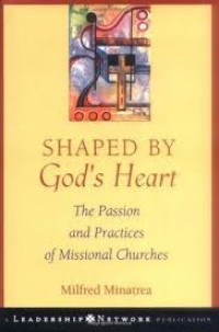Image of Shaped by God's Heart: The Passion and Practice of Missional Church