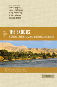 Image of The Exodus: Historicity,  Chronology, and Implications
