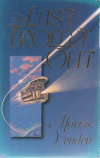 Image of The Last Trolley Out